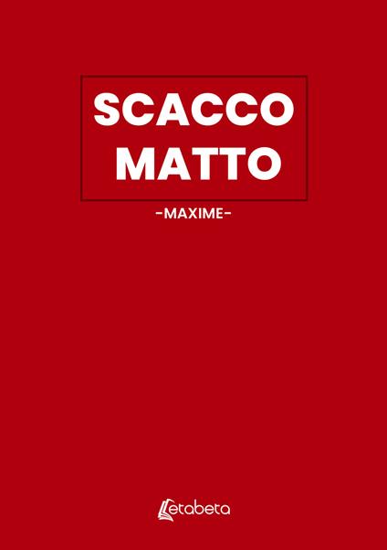 Scacco matto - Maxime - copertina