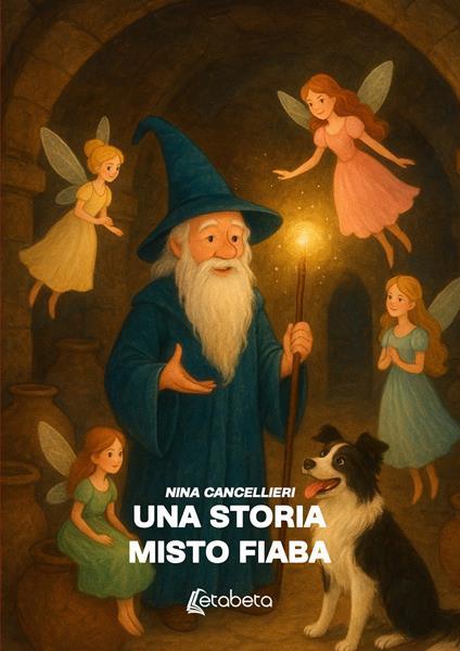 Una storia misto fiaba - Nina Cancellieri - copertina