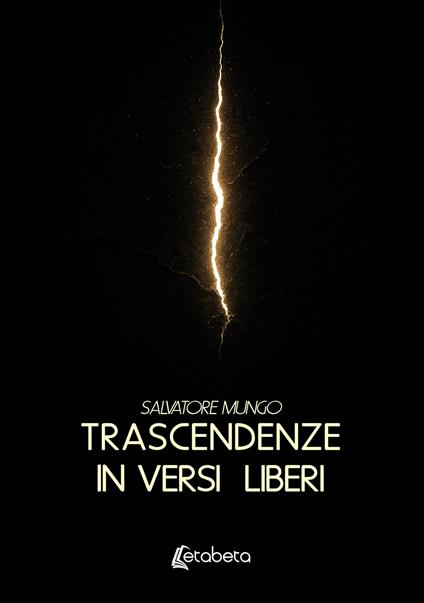 Trascendenze in versi liberi - Salvatore Mungo - copertina
