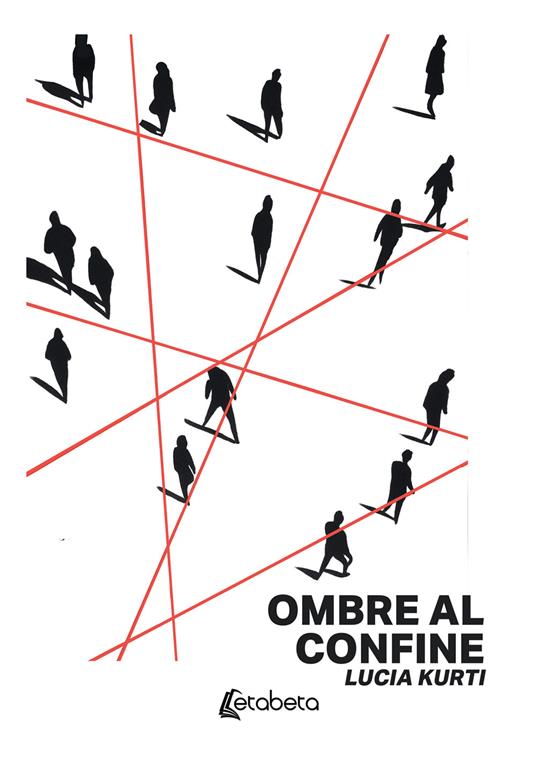 Ombre al confine - Lucia Kurti - copertina
