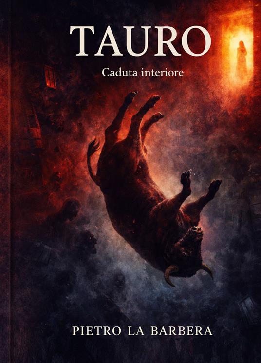 Tauro. Caduta interiore - Pietro La Barbera - copertina