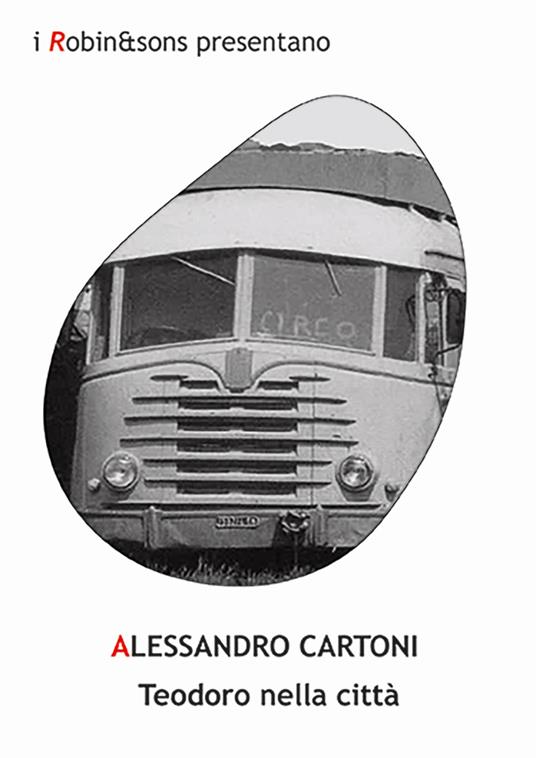 Teodoro nella città - Alessandro Cartoni - copertina