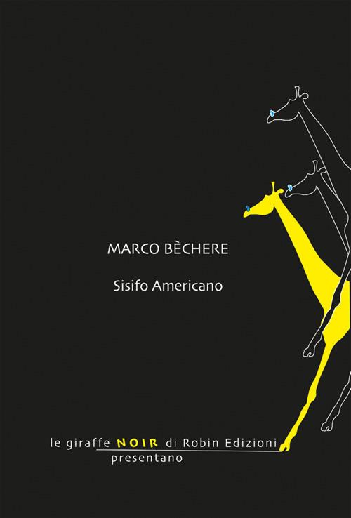 Sisifo americano - Marco Bèchere - ebook