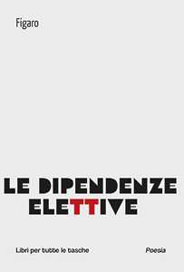 Le dipendenze elettive