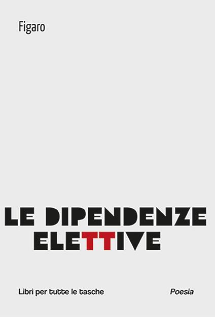 Le dipendenze elettive - Figaro - copertina