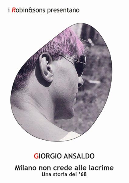 Milano non crede alle lacrime - Giorgio Ansaldo - copertina