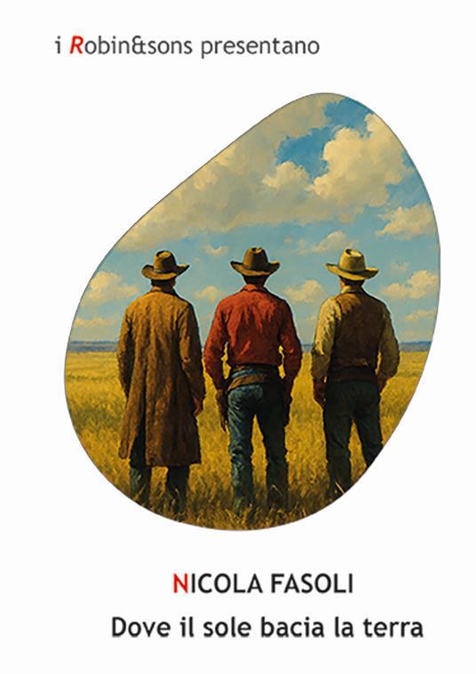 Dove il sole bacia la terra - Nicola Fasoli - copertina