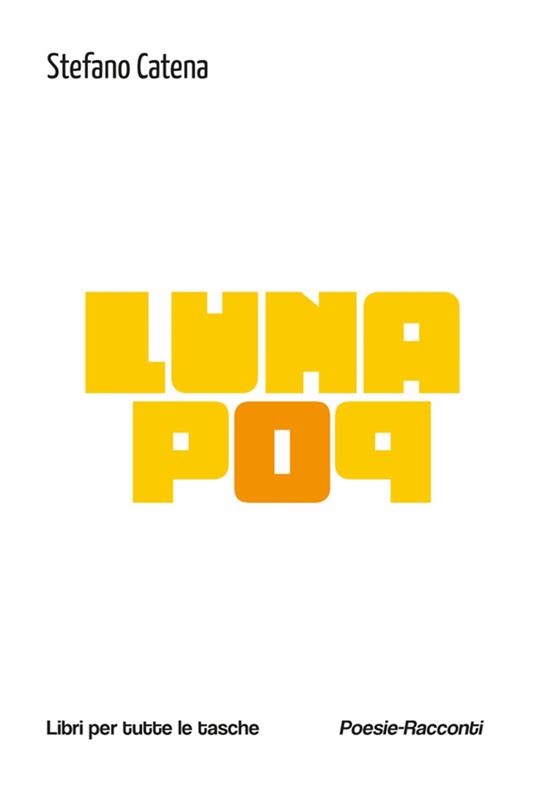 Luna pop - Stefano Catena - ebook