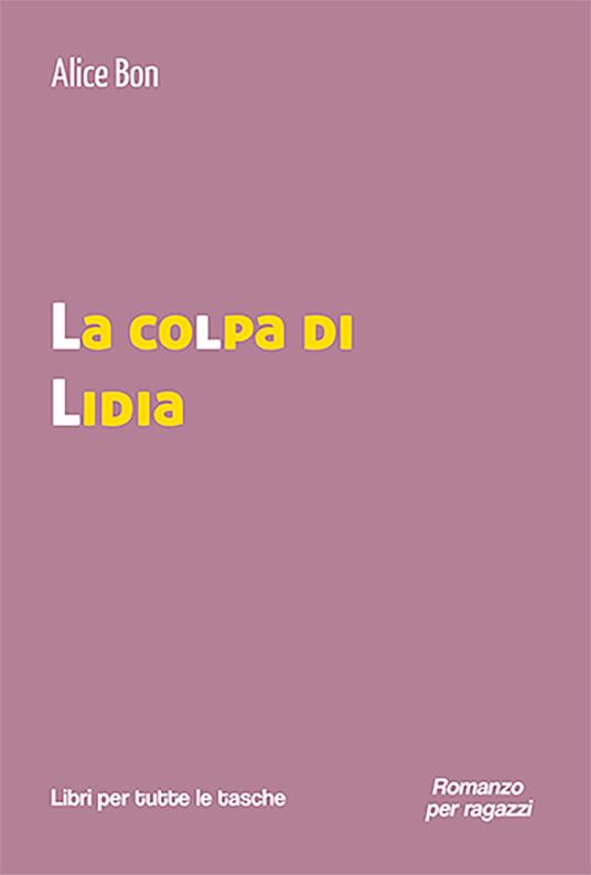 La colpa di Lidia - Alice Bon - copertina