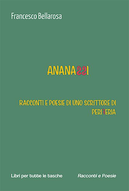 Ananassi - Francesco Bellarosa - copertina