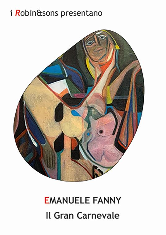 Il gran carnevale - Emanuele Fanny - copertina