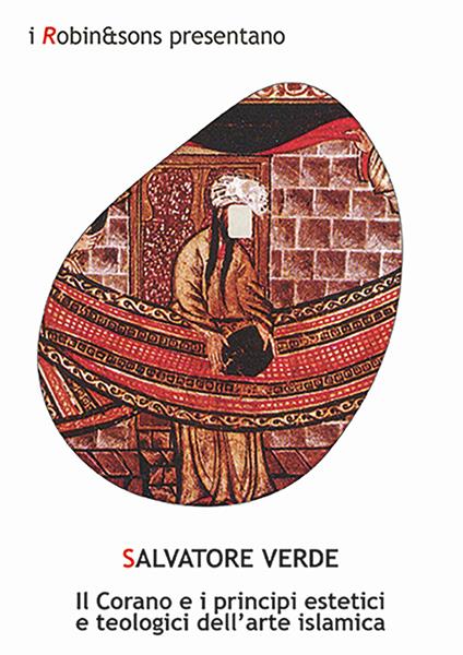Il Corano e i principi estetici e teologici dell'arte islamica - Salvatore Verde - copertina