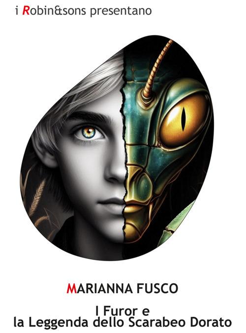 I Furor e la leggenda dello scarabeo dorato - Marianna Fusco - ebook