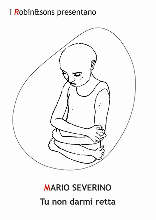 Tu non darmi retta - Mario Severino - copertina