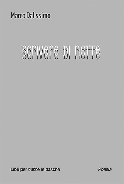 Scrivere di notte - Marco Dalissimo - copertina
