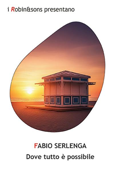Dove tutto è possibile - Fabio Serlenga - copertina