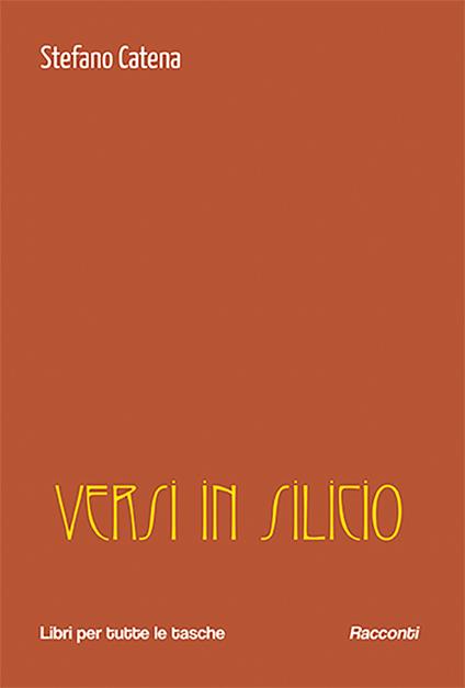 Versi in silicio - Stefano Catena - copertina
