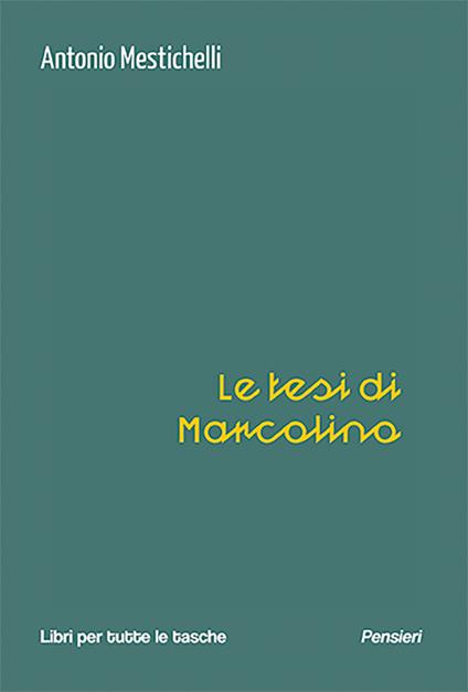 Le tesi di Marcolino - Antonio Mestichelli - copertina