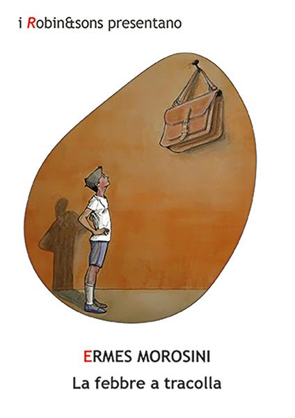 La febbre a tracolla - Ermes Morosini - copertina