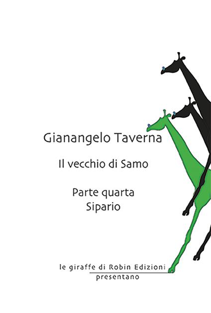 Sipario. Il vecchio di Samo. Vol. 4 - Gianangelo Taverna - copertina