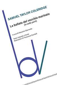 La ballata del vecchio marinaio. Testo inglese a fronte. Ediz. illustrata