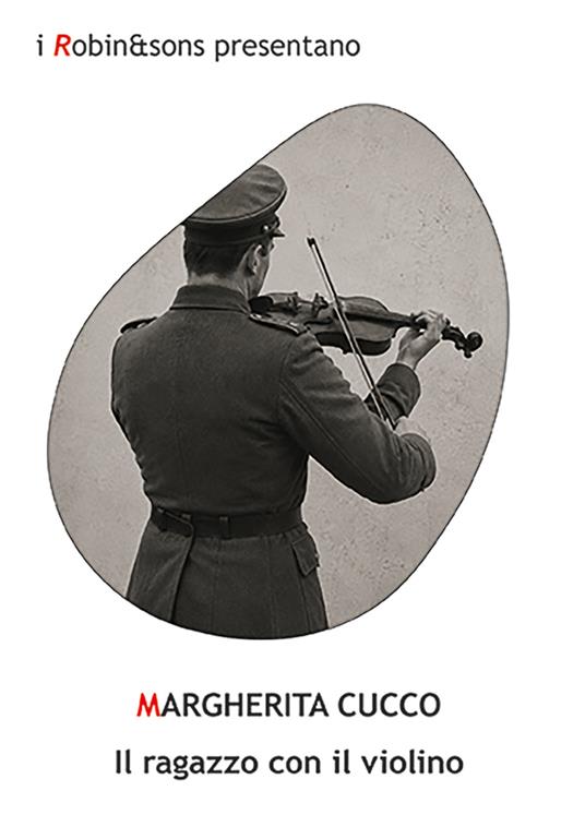 Il ragazzo con il violino - Margherita Cucco - copertina