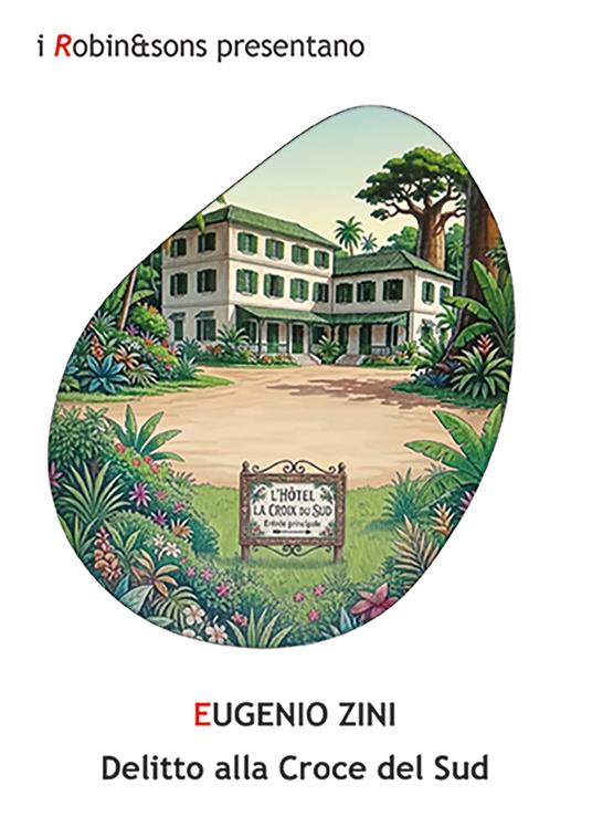 Delitto alla croce del sud - Eugenio Zini - copertina