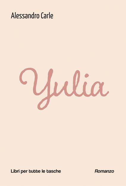 Yulia - Alessandro Carle - ebook