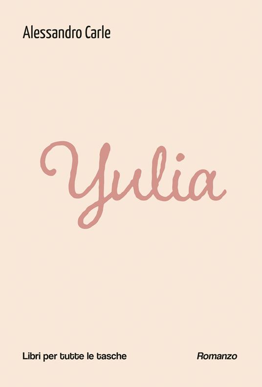 Yulia - Alessandro Carle - ebook