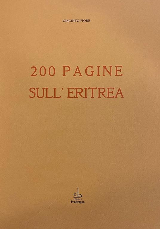 200 pagine sull'Eritrea (rist. anast. 1952) - Giacinto Fiore - copertina