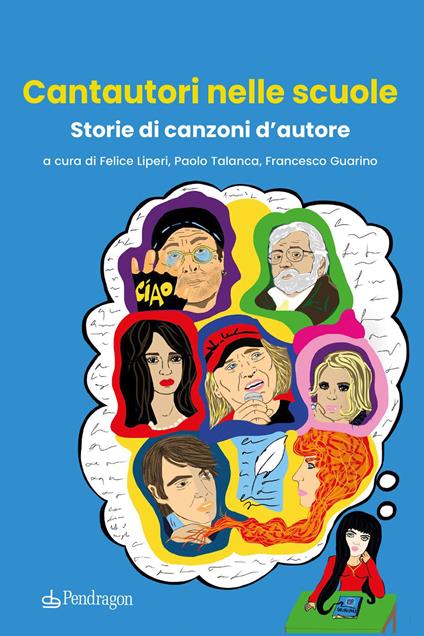 Cantautori nelle scuole. Storie di canzoni d’autore - copertina