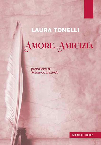 Amore, amicizia - Laura Tonelli - copertina