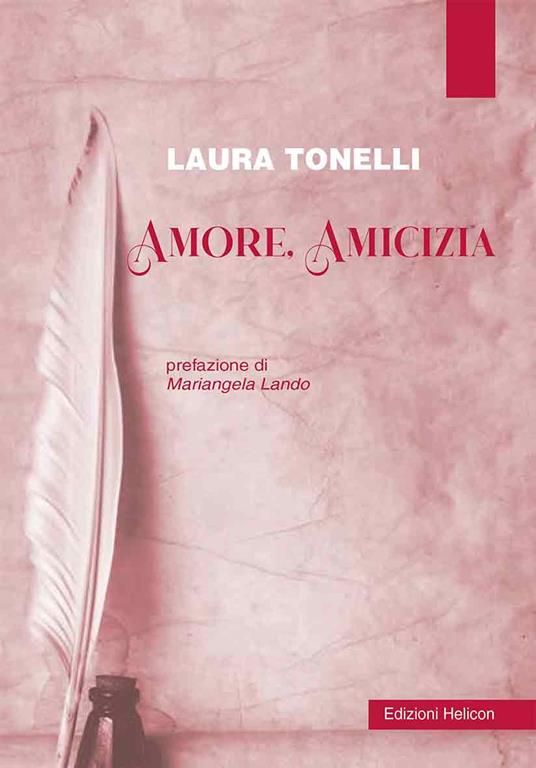 Amore, amicizia - Laura Tonelli - copertina