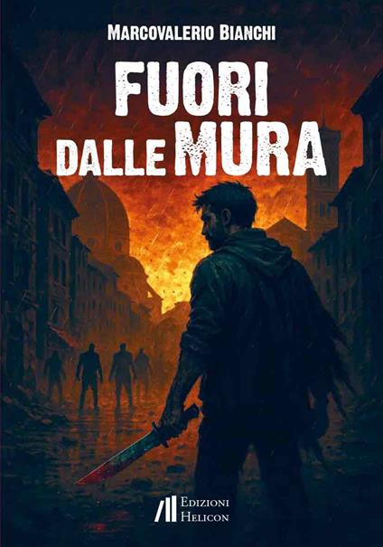 Fuori dalle mura - Marcovalerio Bianchi - copertina