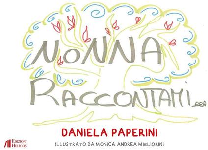 Nonna raccontami - Daniela Paperini - copertina