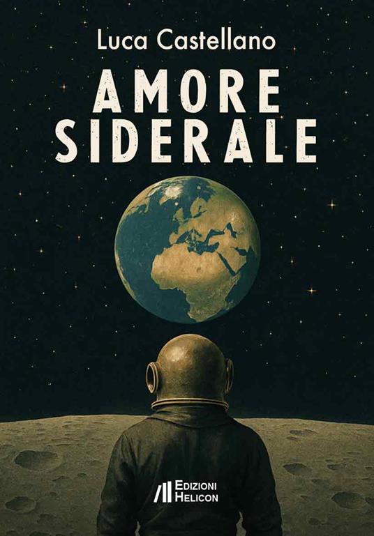 Amore siderale - Luca Castellano - copertina