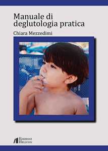Manuale di deglutologia pratica