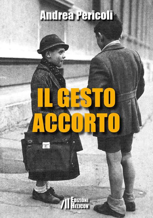 Il gesto accorto - Andrea Pericoli - copertina