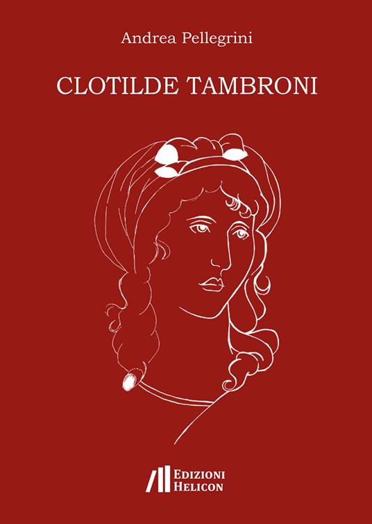 Clotilde Tambroni - Amdrea Pellegrini - copertina