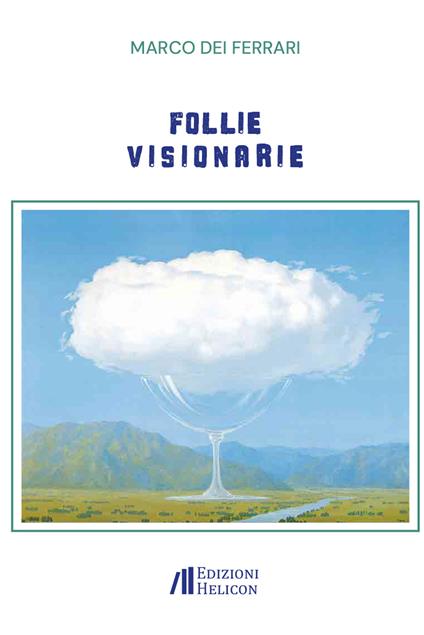 Follie visionarie - Ferrari Marco Dei - copertina