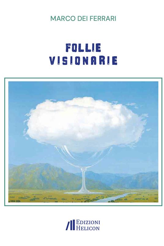 Follie visionarie - Ferrari Marco Dei - copertina
