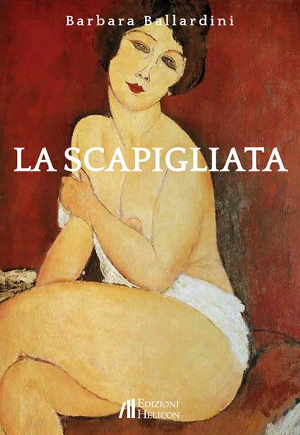La scapigliata - Barbara Ballardini - copertina