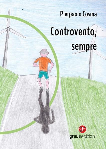 Controvento, sempre - Pierpaolo Cosma - copertina