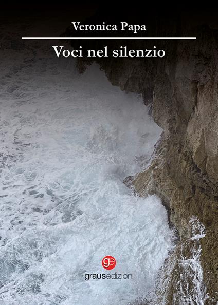 Voci nel silenzio - Veronica Papa - copertina