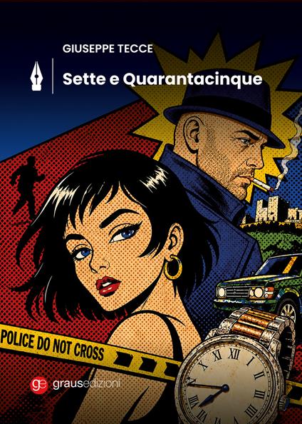 Sette e Quarantacinque - Giuseppe Tecce - copertina
