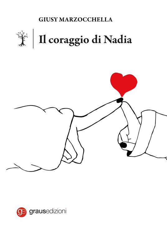 Il coraggio di Nadia - Giusy Marzocchella - copertina