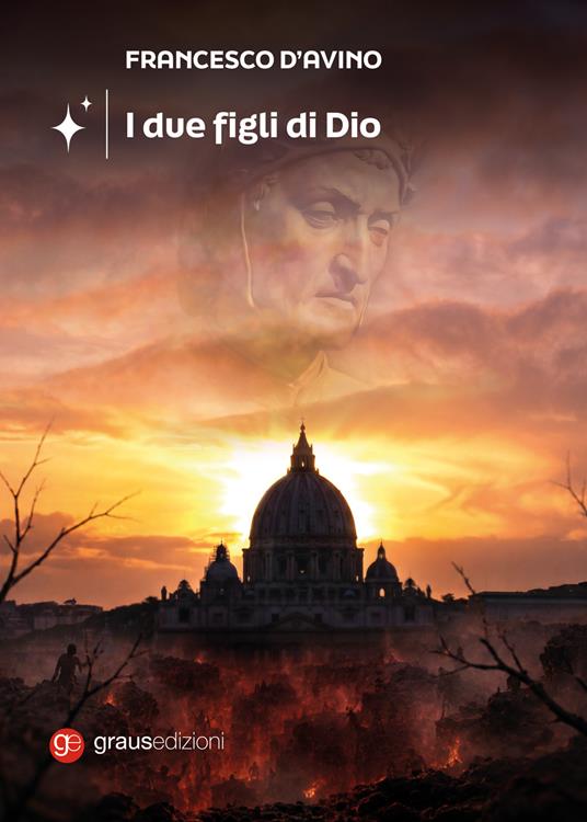 I due figli di Dio - Francesco D'Avino - copertina