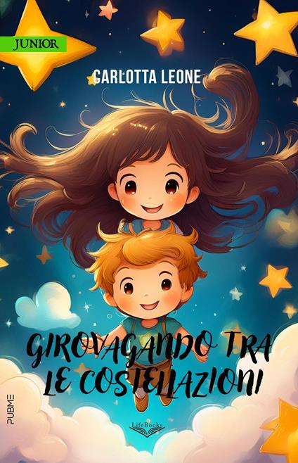 Girovagando tra le costellazioni. Ediz. a colori - Carlotta Leone - copertina