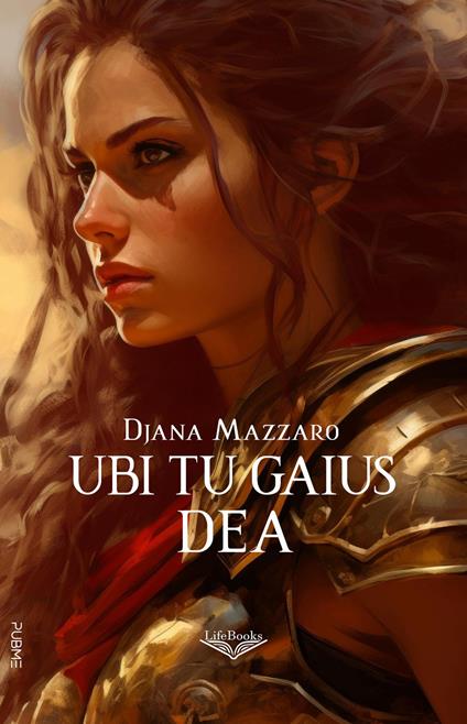 Dea. Ubi tu Gaius - Djana Mazzaro - copertina
