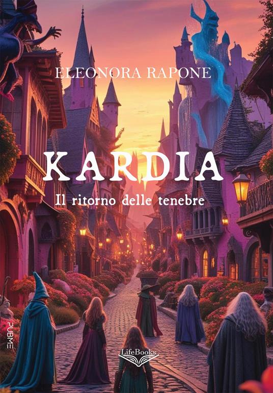 Il ritorno delle tenebre. Kardia - Eleonora Rapone - copertina